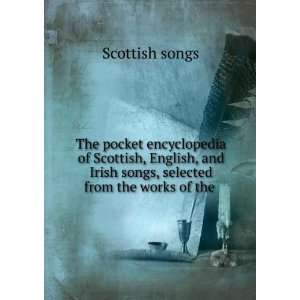  The pocket encyclopedia of Scottish, English, and Irish 