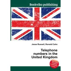  Telephone numbers in the United Kingdom: Ronald Cohn Jesse 