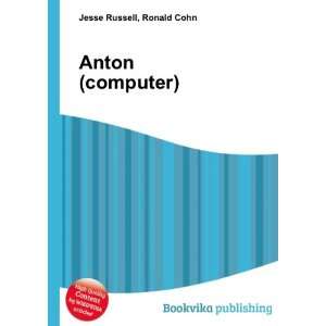  Anton (computer) Ronald Cohn Jesse Russell Books