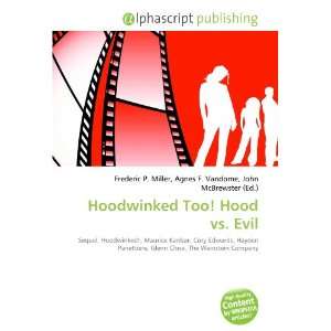  Hoodwinked Too Hood vs. Evil (9786132890665) Books
