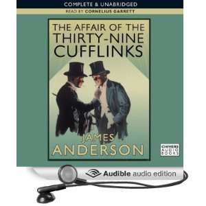 The Affair of the Thirty Nine Cufflinks [Unabridged] [Audible Audio 
