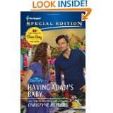 Having Adams Baby (Harlequin Special Edition) by Christyne Butler 