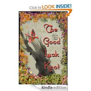 The Good Luck Knot: Chapter 1: Melissa Field:  Kindle Store