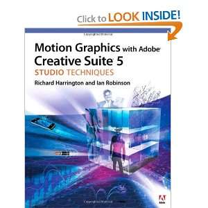 Motion Graphics with Adobe Creative Suite 5 Studio 