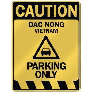   CAUTION DAC NONG PARKING ONLY  PARKING SIGN VIETNAM: Home Improvement