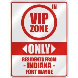  ZONE  ONLY RESIDENTS FROM FORT WAYNE  PARKING SIGN USA CITY INDIANA
