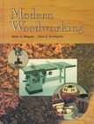 Modern Woodworking Tools, Materials, And Processes by Willis H Wagner 