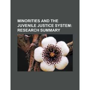  Minorities and the juvenile justice system research 