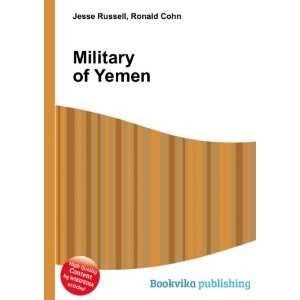  Military of Yemen Ronald Cohn Jesse Russell Books