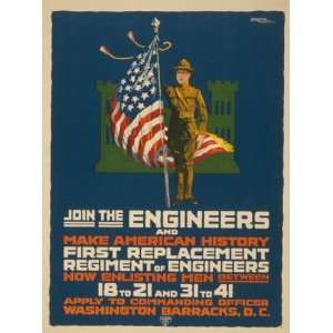  World War I Poster   Join the engineers and make American history 