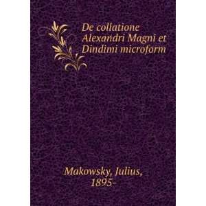  Alexandri Magni et Dindimi microform Julius, 1895  Makowsky Books