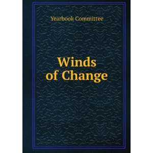  Winds of Change Yearbook Committee Books