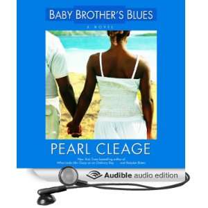  Baby Brothers Blues (Audible Audio Edition) Pearl Cleage Books