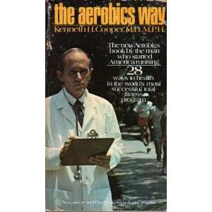  The Aerobics Way (9780553201512) Cooper Kenneth Books