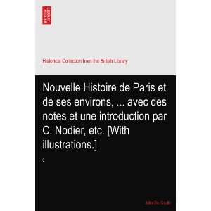  Nouvelle Histoire de Paris et de ses environs,  avec 