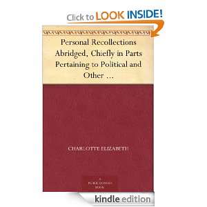 , Chiefly in Parts Pertaining to Political and Other Controversies 