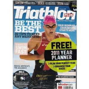 Triathlon Plus Magazine (Be the best, January 2011) Various  