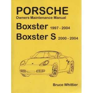  Porsche Boxster Owners Maintenance Manual (9780977215409 