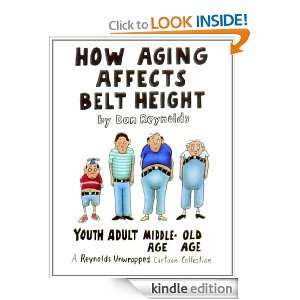 How Aging Affects Belt Height: A Reynolds Unwrapped Cartoon Collection 