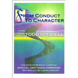 From Conduct to Character A Primer in Ethical Theory Todd H 