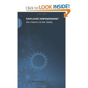 Employee Empowerment the rhetoric and the reality and over one 