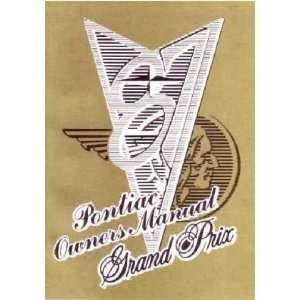    1987 PONTIAC GRAND PRIX Owners Manual User Guide: Automotive