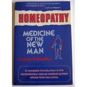  Homeopathy Medicine of the New Man George Vithoulkas 