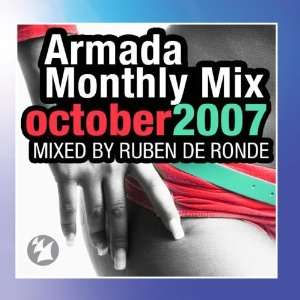  Armada Monthly DJ Mix   October 2007   Mixed by Ruben de 