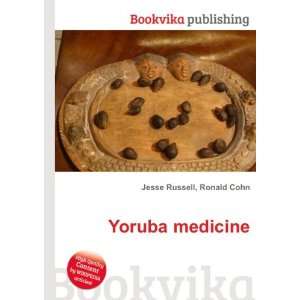  Yoruba medicine Ronald Cohn Jesse Russell Books