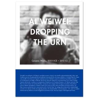 Ai Weiweis Blog Writings, Interviews, and Digital Rants, 2006 2009 