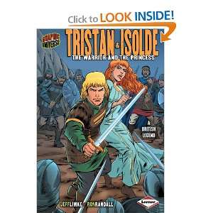  Tristan and Isolde (Graphic Myths & Legends 