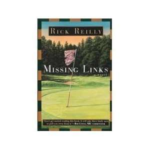    Missing Links Publisher: Broadway Books: Rick Reilly: Books