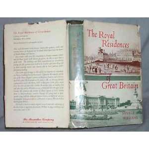  The Royal Residences of Great Britain A Social History 