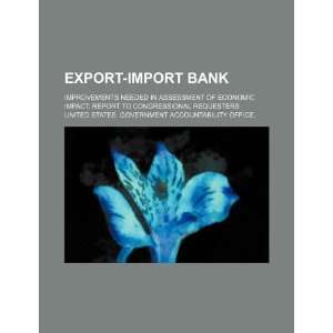  Export Import Bank improvements needed in assessment of 