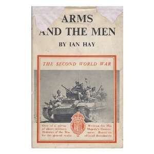  Arms and the Men, by Ian Hay Ian Hay Books