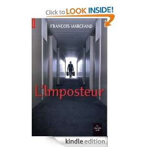 imposteur (ROMANS) (French Edition) Francois MARCHAND  