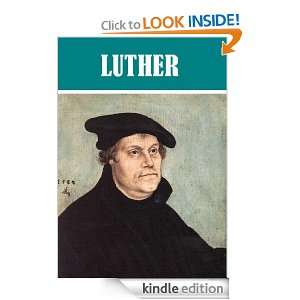The Martin Luther Collection Martin Luther  Kindle Store