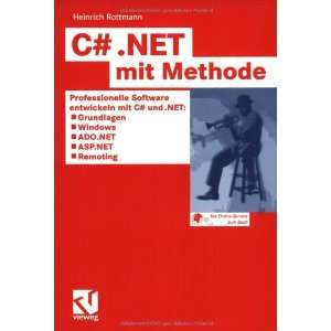  C .NET mit Methode (C Sharp) (9783528058456) Heinrich 