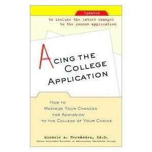  Acing the College Application Publisher Ballantine Books 