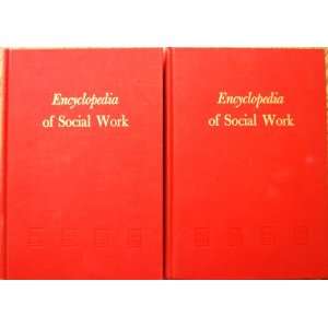 ENCYCLOPEDIA OF SOCIAL WORK 2 Vol. Set John B. (editor In Chief 