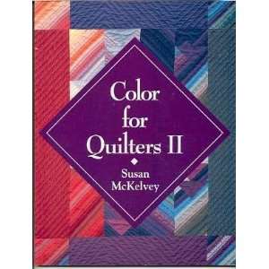   for quilters II (9780963996305) Susan Richardson McKelvey Books