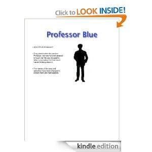 Professor Blue (Student MIstress) Student Mistress  