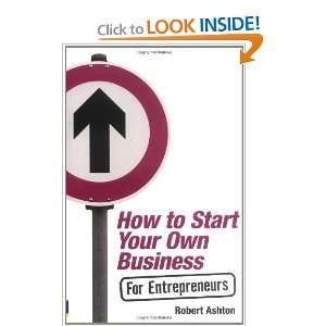   own business for entrepreneurs (9780273723585) Robert Ashton Books