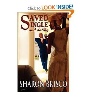  Saved Single and Dating (9780983374350) sharon brisco 