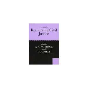  A Reader on Resourcing Civil Justice (Oxford Readings in 