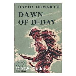  Dawn of D day David Armine Howarth Books
