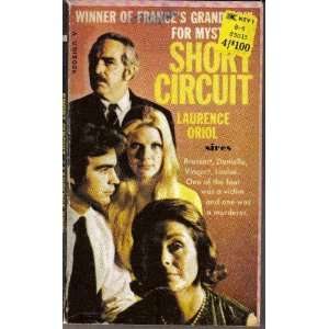 Short circuit: Laurence Oriol:  Books