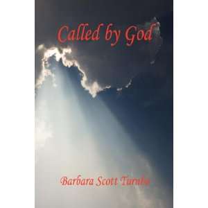  Called by God (9781598245431) Barbara Scott Turnbo Books