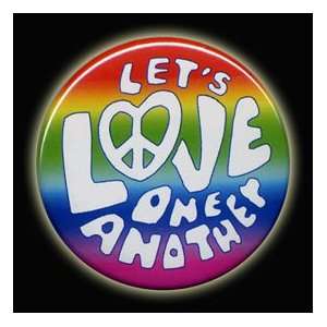  Lets love one another Button with Pin Back Everything 