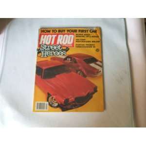 Hot Rod Magazine February 1981 Street Heroes Hot Rod Magazine  